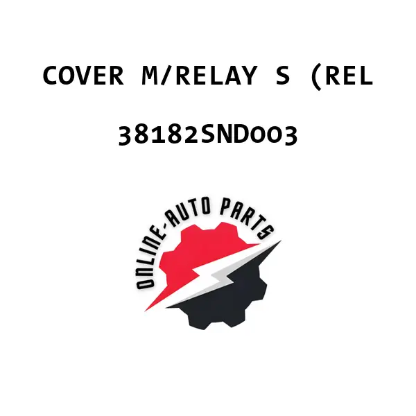 COVER M/RELAY S (REL - 38182SND003 - Honda