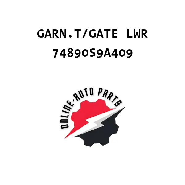 GARN.T/GATE LWR - 74890S9A409 - Honda