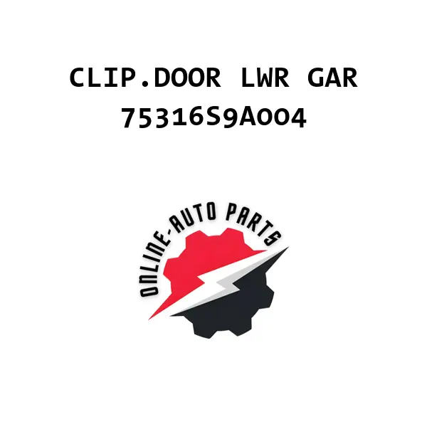 CLIP.DOOR LWR GAR - 75316S9A004 - Honda