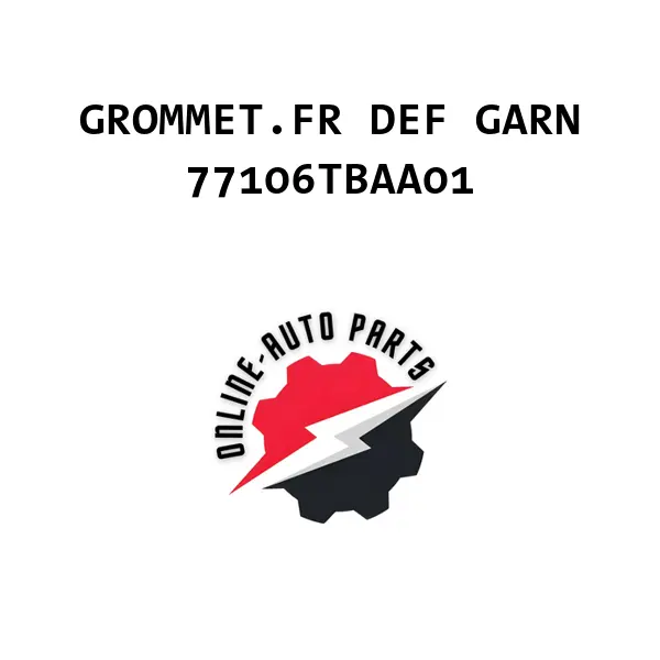 GROMMET.FR DEF GARN - 77106TBAA01 - Honda