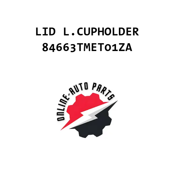 LID L.CUPHOLDER - 84663TMET01ZA - Honda
