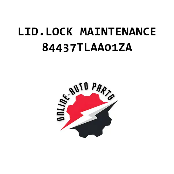 LID.LOCK MAINTENANCE - 84437TLAA01ZA - Honda