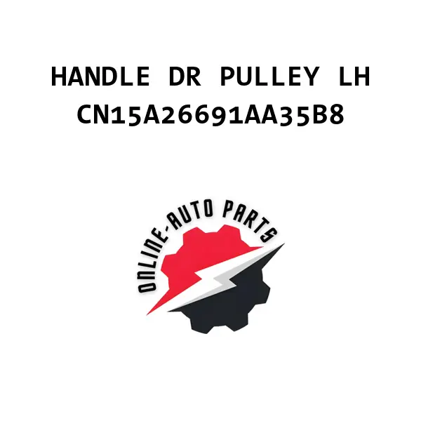 HANDLE DR PULLEY LH - CN15A26691AA35B8 - Ford