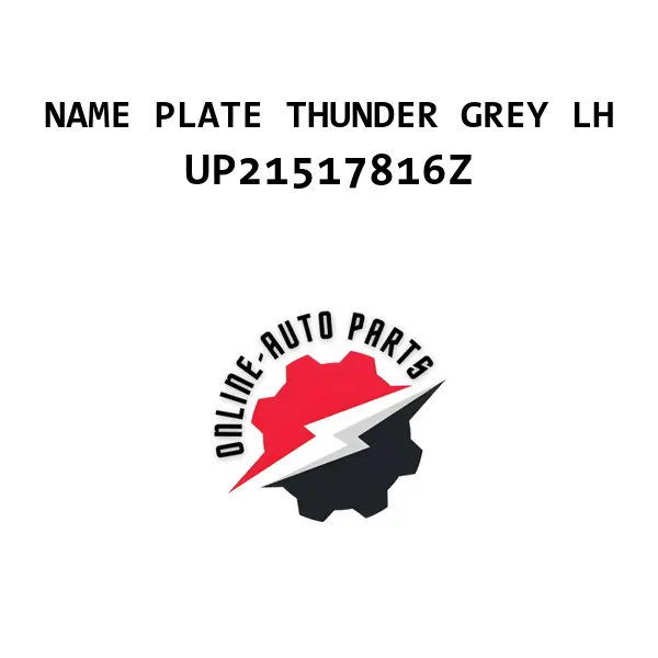 NAME PLATE THUNDER GREY LH - UP21517816Z - Ford