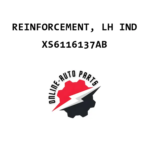REINFORCEMENT, LH IND - XS6116137AB - Ford
