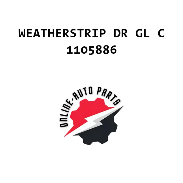 WEATHERSTRIP DR GL C