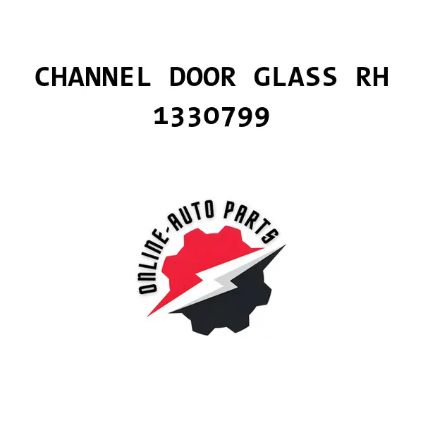 CHANNEL DOOR GLASS RH
