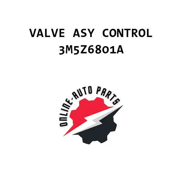 VALVE ASY CONTROL - 3M5Z6801A - Ford