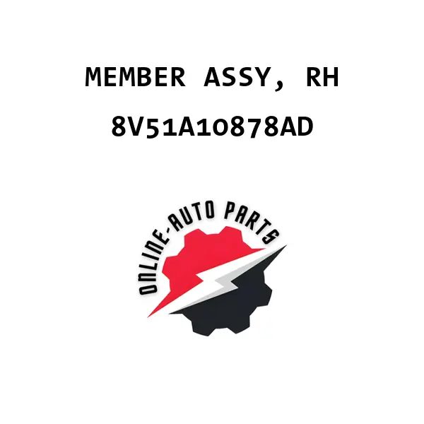 MEMBER ASSY, RH - 8V51A10878AD - Ford