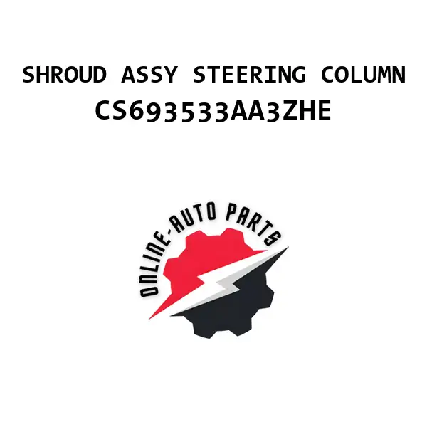 SHROUD ASSY STEERING COLUMN - CS693533AA3ZHE - Ford
