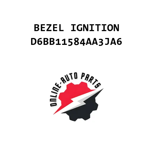 BEZEL IGNITION - D6BB11584AA3JA6 - Ford