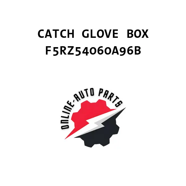 CATCH GLOVE BOX - F5RZ54060A96B - Ford