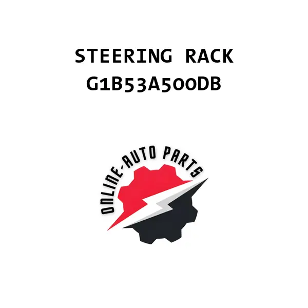 STEERING RACK - G1B53A500DB - Ford