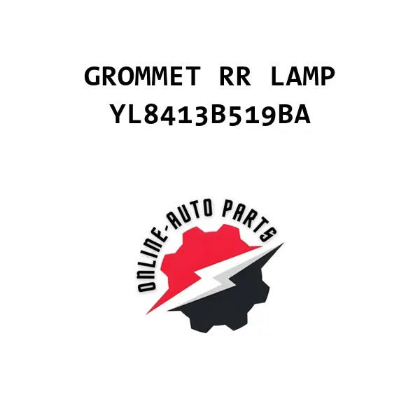 GROMMET RR LAMP - YL8413B519BA - Ford