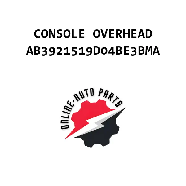 CONSOLE OVERHEAD - AB3921519D04BE3BMA - Ford