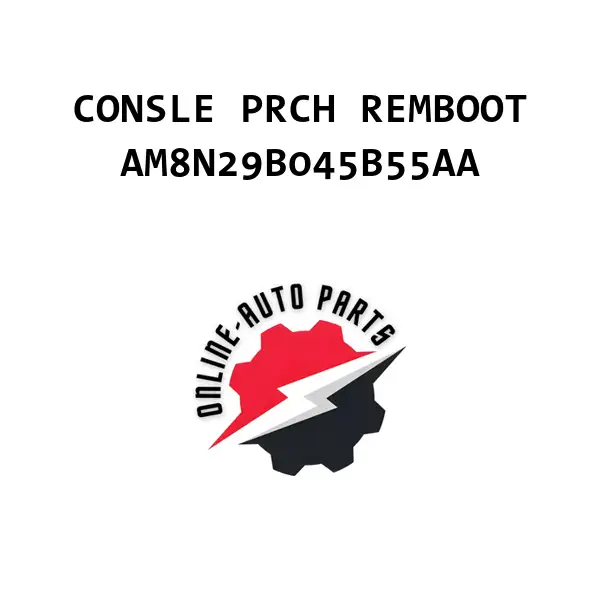 CONSLE PRCH REMBOOT - AM8N29B045B55AA - Ford