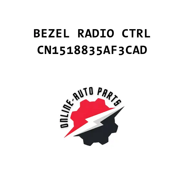 BEZEL RADIO CTRL - CN1518835AF3CAD - Ford