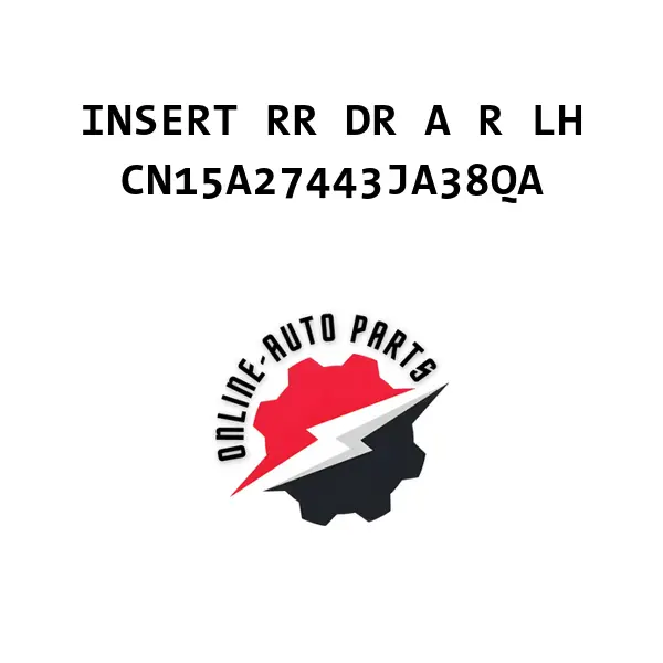 INSERT RR DR A R LH - CN15A27443JA38QA - Ford