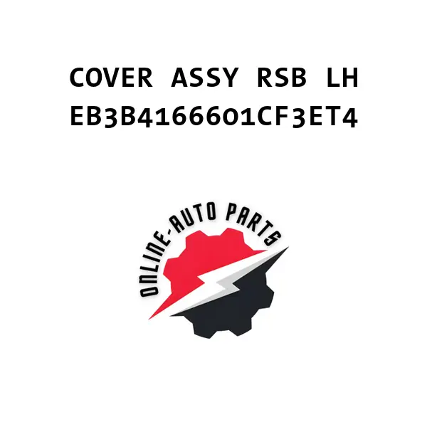 COVER ASSY RSB LH - EB3B4166601CF3ET4 - Ford