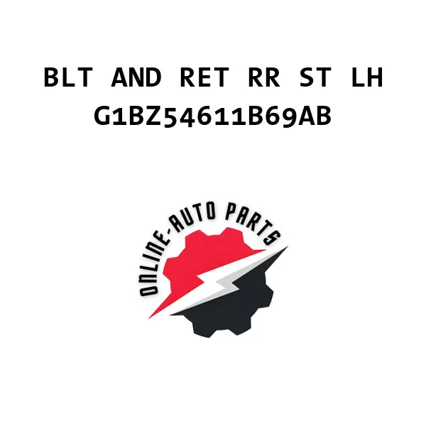 BLT AND RET RR ST LH - G1BZ54611B69AB - Ford