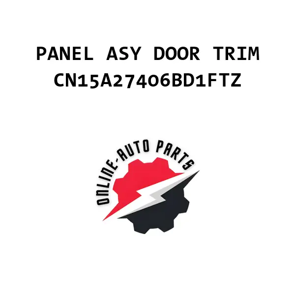 PANEL ASY DOOR TRIM - CN15A27406BD1FTZ - Ford