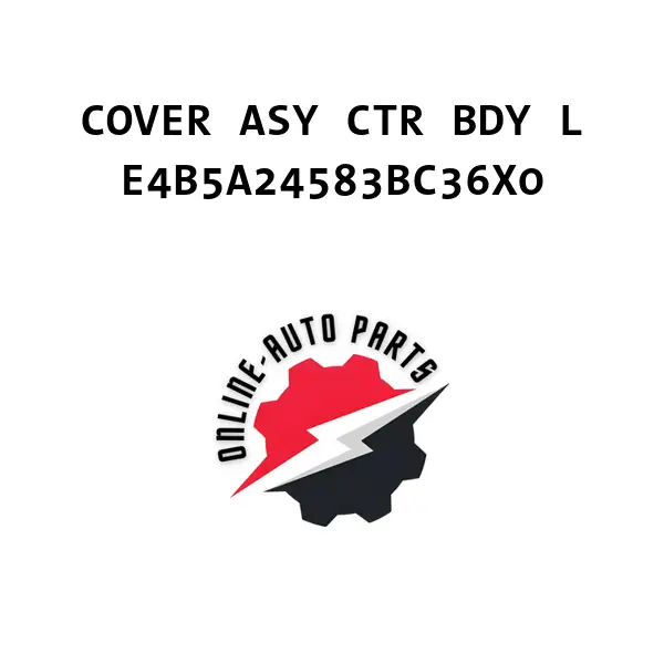 COVER ASY CTR BDY L