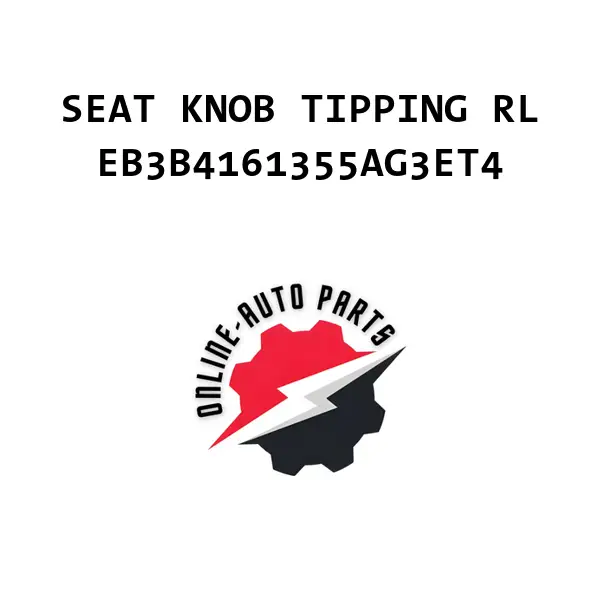 SEAT KNOB TIPPING RL