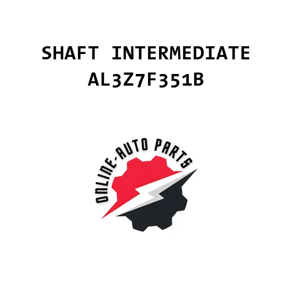 SHAFT INTERMEDIATE - AL3Z7F351B - Ford