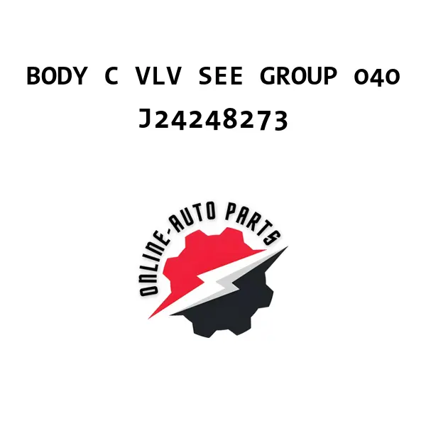 BODY C VLV SEE GROUP 040 - J24248273 - Chevrolet