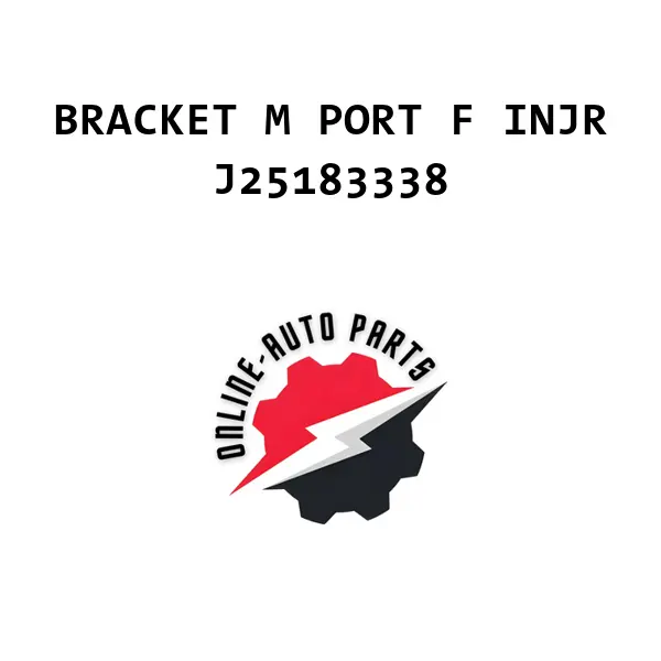 BRACKET M PORT F INJR - J25183338 - Chevrolet