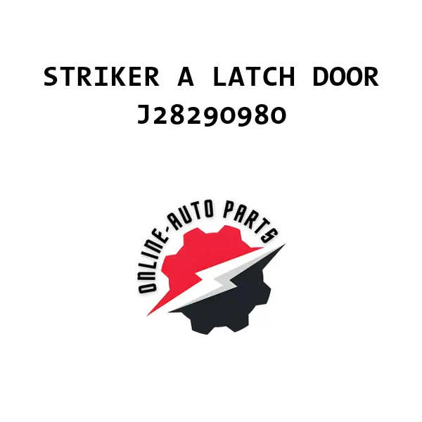 STRIKER A LATCH DOOR - J28290980 - Chevrolet