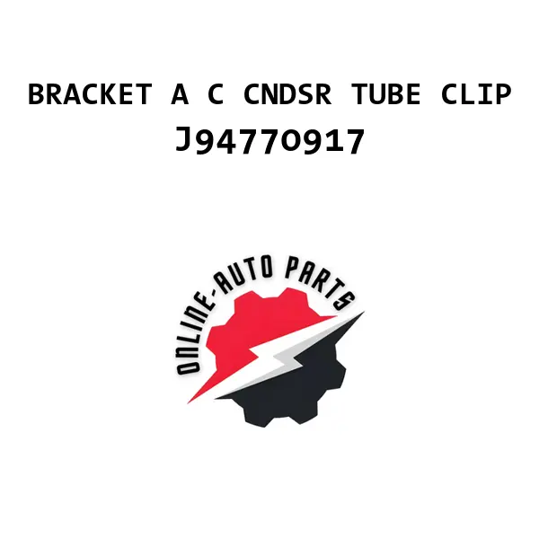 BRACKET A C CNDSR TUBE CLIP - J94770917 - Chevrolet