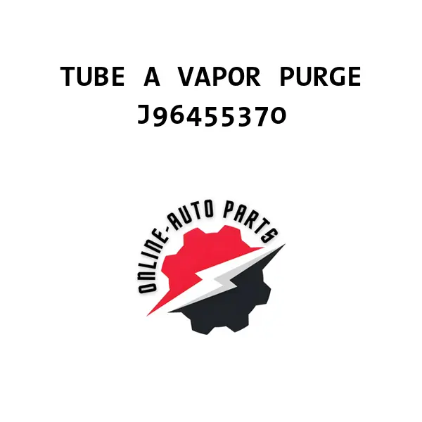 TUBE A VAPOR PURGE - J96455370 - Chevrolet