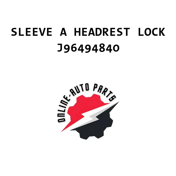SLEEVE A HEADREST LOCK - J96494840 - Chevrolet