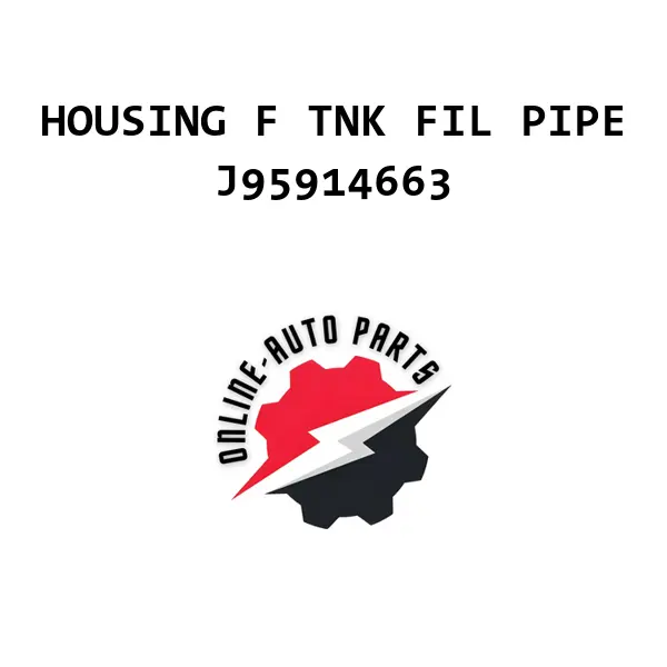 HOUSING F TNK FIL PIPE