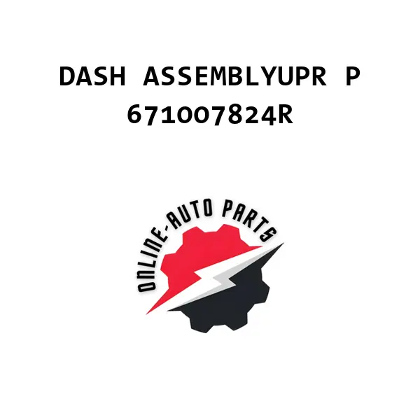 DASH ASSEMBLYUPR P - 671007824R - Nissan /Renault