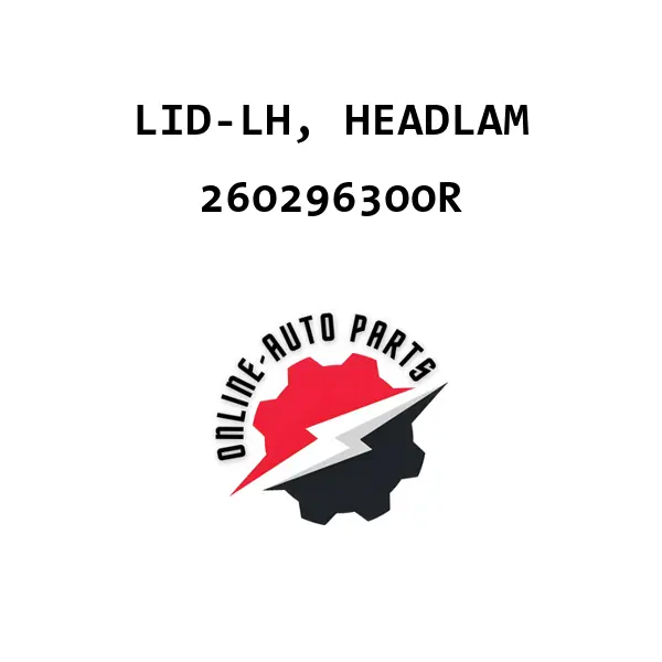 LID-LH, HEADLAM - 260296300R - Nissan /Renault