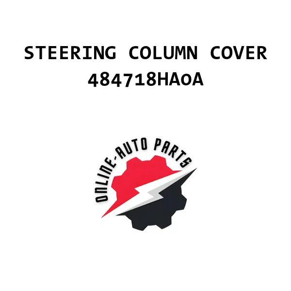 STEERING COLUMN COVER
