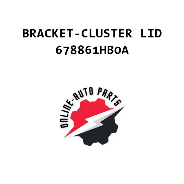 BRACKET-CLUSTER LID - 678861HB0A - Nissan /Renault