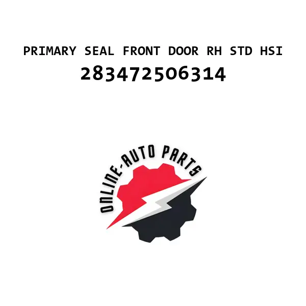 PRIMARY SEAL FRONT DOOR RH STD HSI