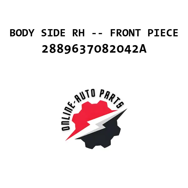 BODY SIDE RH -- FRONT PIECE