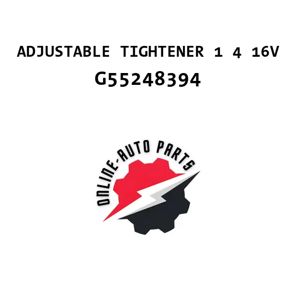 ADJUSTABLE TIGHTENER 1 4 16V