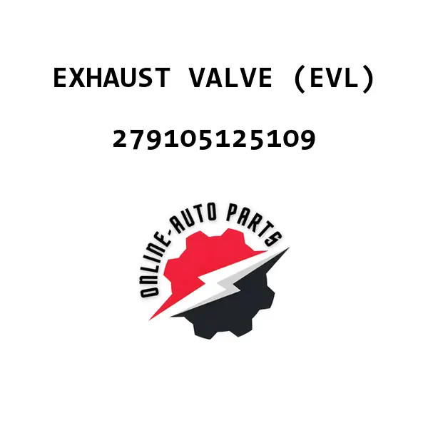 EXHAUST VALVE (EVL)