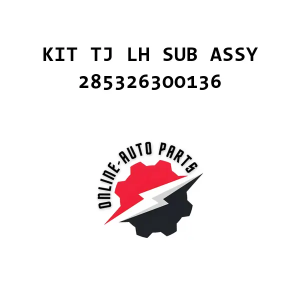 KIT TJ LH SUB ASSY