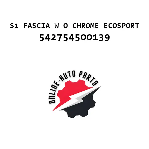 S1 FASCIA W O CHROME ECOSPORT