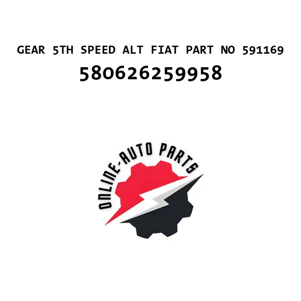 GEAR 5TH SPEED ALT FIAT PART NO 591169