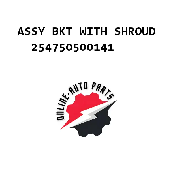 ASSY BKT WITH SHROUD