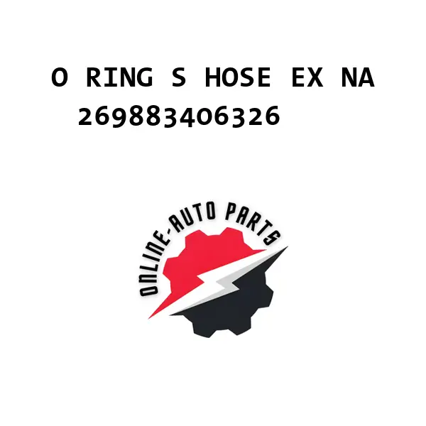 O RING S HOSE EX NA
