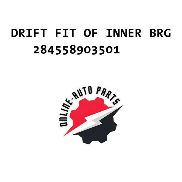 DRIFT FIT OF INNER BRG