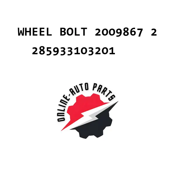 WHEEL BOLT 2009867 2